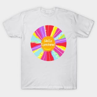 Hello Sunshine! T-Shirt